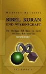 Bibel, Koran und Wissenschaft