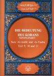 Die Bedeutung des Korans - 09 - Teil 9, 10 und 11
