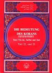 Die Bedeutung des Korans - 20 - Teil 22 und 23
