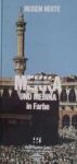 Mekka und Medina in Farben