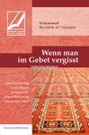 Wenn man im Gebet vergisst