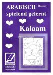 Arabisch spielend gelernt - Kalaam