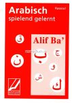 Arabisch spielend gelernt - Alif Ba'