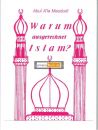 Warum ausgerechnet Islam ?