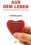 Aus dem Leben - Inspirierende Geschichten aus dem Alltag