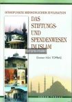 Das Stiftungs- und Spendenwesen im Islam