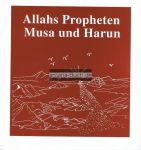 Allahs Propheten Musa und Harun