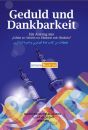 Geduld und Dankbarkeit