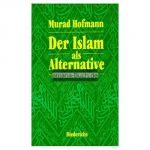 Der Islam als Alternative