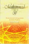 Muhammad - Die faszinierende Lebensgeschichte des letzten Propheten
