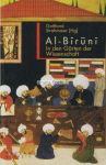 Al-Biruni in den Gärten der Wissenschaft