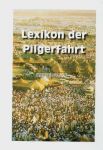 Lexikon der Pilgerfahrt