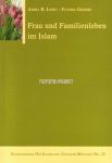 Frau und Familienleben im Islam