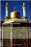 Allahs Friede auf Ibrahim