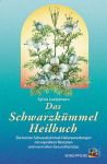 Das Schwarzkümmel Heilbuch