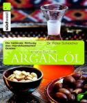 Argan-Öl: Die heilende Wirkung des marokkanischen Goldes