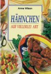 H&auml;hnchen -  AUF VIELERLEI ART
