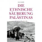 Die ethnische Säuberung Palästinas