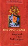 Tagebuch eines Mekkapilgers - Ibn Dschubair