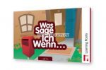 Was Sage Ich Wenn ...