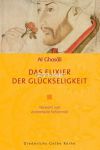 Das Elixied der Gl&uuml;ckseligkeit