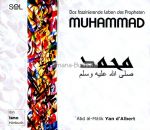 Das faszinierende Leben des Propheten Muhammad