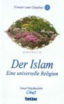 Der Islam - Eine universelle Religion (3)