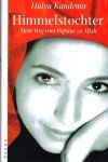 Himmelstochter - Mein Weg vom Popstar zu Allah
