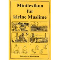 Minilexikon für kleine Muslime
