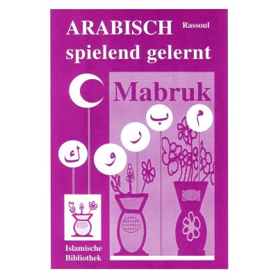 Mabruk - Arabisch spielend gelernt