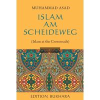 Islam am Scheideweg von Muhammad Asad