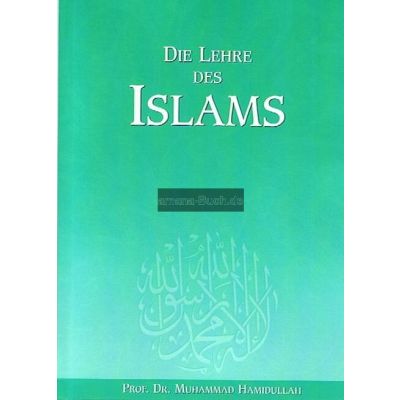 Die Lehre des Islams - Hamidullah-Reihe Band 2