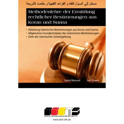 Methodenlehre der Ermittlung rechtlicher Bestimmungen aus Koran und Sunna (Mängelexemplar)