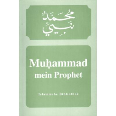 Muhammad (sas) mein Prophet
