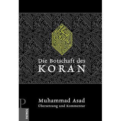 Die Botschaft des Koran - Muhammad Asad
