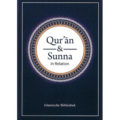Quran und Sunna in Relation
