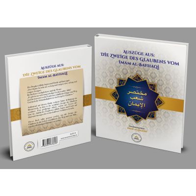 Auszüge aus: Die Zweige des Glaubens vom Imam al-Bayhaqi