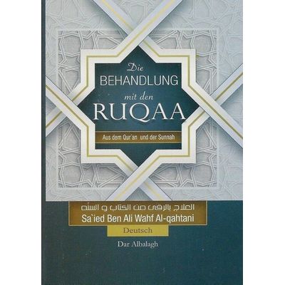Die Behandlung mit den Ruqaa