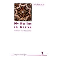 Die Muslime im Westen - Aufbau und Mitgestalten