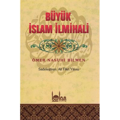 Büyük Islam Ilmihali | Ömer Nasuhi Bilmen