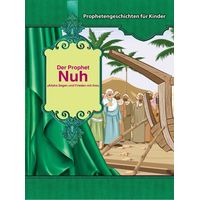 Prophetengeschichten für Kinder - Der Prophet Nuh s.