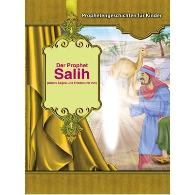 Prophetengeschichten für Kinder - Der Prophet Salih s.