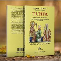 Tuhfa - Das Geschenk des Weisen zur Widerlegung der...