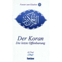 Der Koran - Die letzte Offenbarung (5)