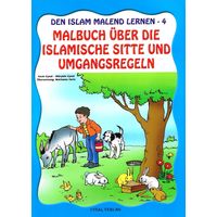 Den Islam malend lernen - 4, islamische Sitte und Umgangsregeln