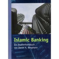Islamic Banking - Ein Studienhandbuch