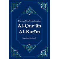 Die ungefähre Bedeutung des Al-Quran -...