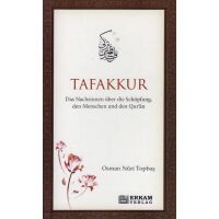 Tafakkur - Das Nachsinnen über die Schöpfung,...