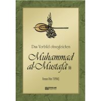 Das Vorbild ohnegleichen – Muhammad al-Mustafa (saw)