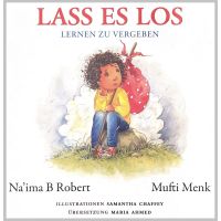 Lass es los - Lernen zu vergeben, Mufti Menk
